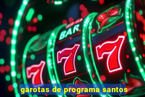 garotas de programa santos